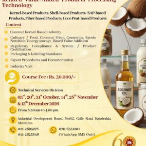Advanced Certificate Course on Value – addition for Coconut – Based Products